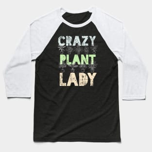 Crazy Plant Lady - Grunge design Baseball T-Shirt